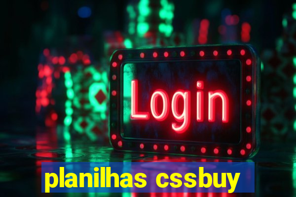 planilhas cssbuy